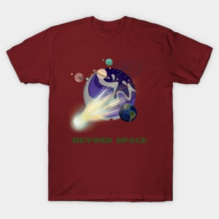 Beyond space T-Shirt